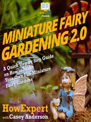 cover image of Miniature Fairy Gardening 2.0